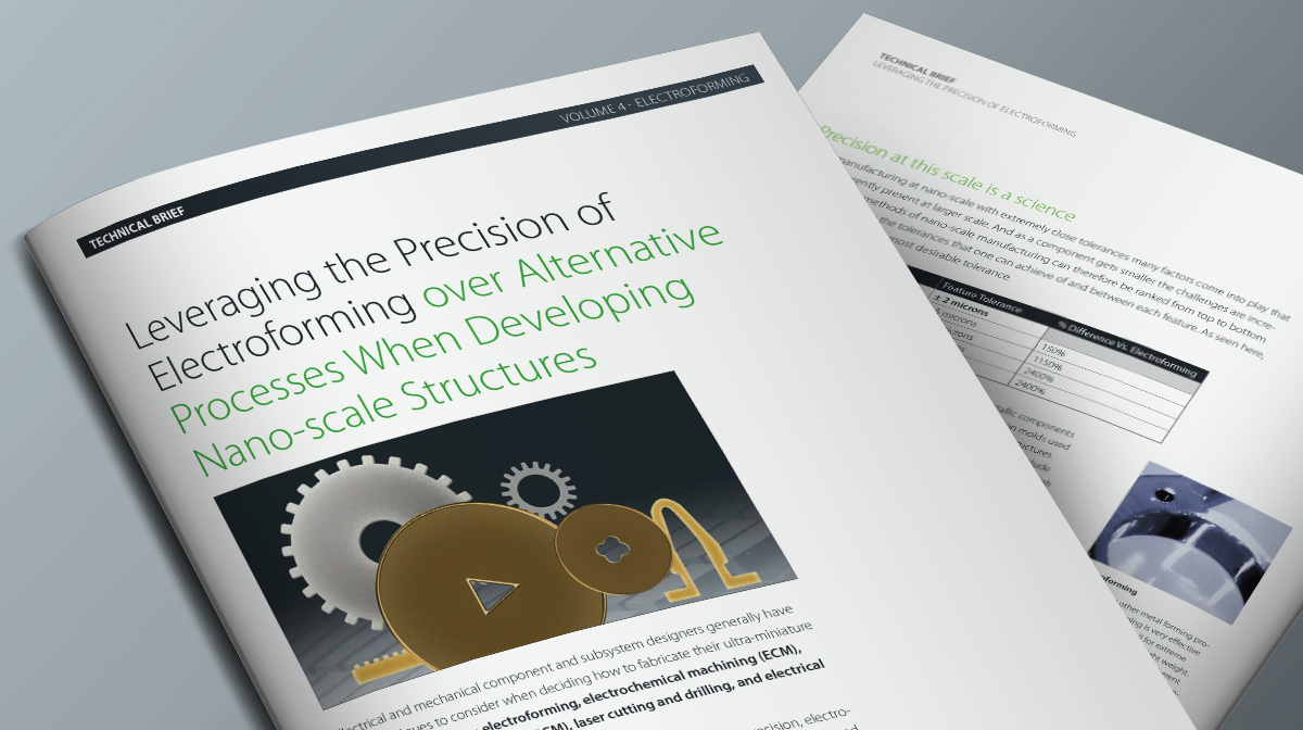 Leveraging the Precision of Electroforming over Alternative Processes When Developing Micro-scale Structures